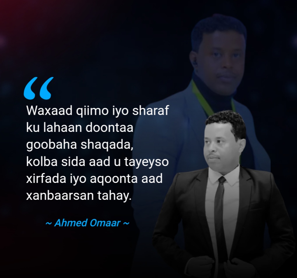 Ahmed Omaar Quotes - Somali Quotes iyo Dhiirigalin 